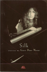 Silk by Grace Dane Mazur
